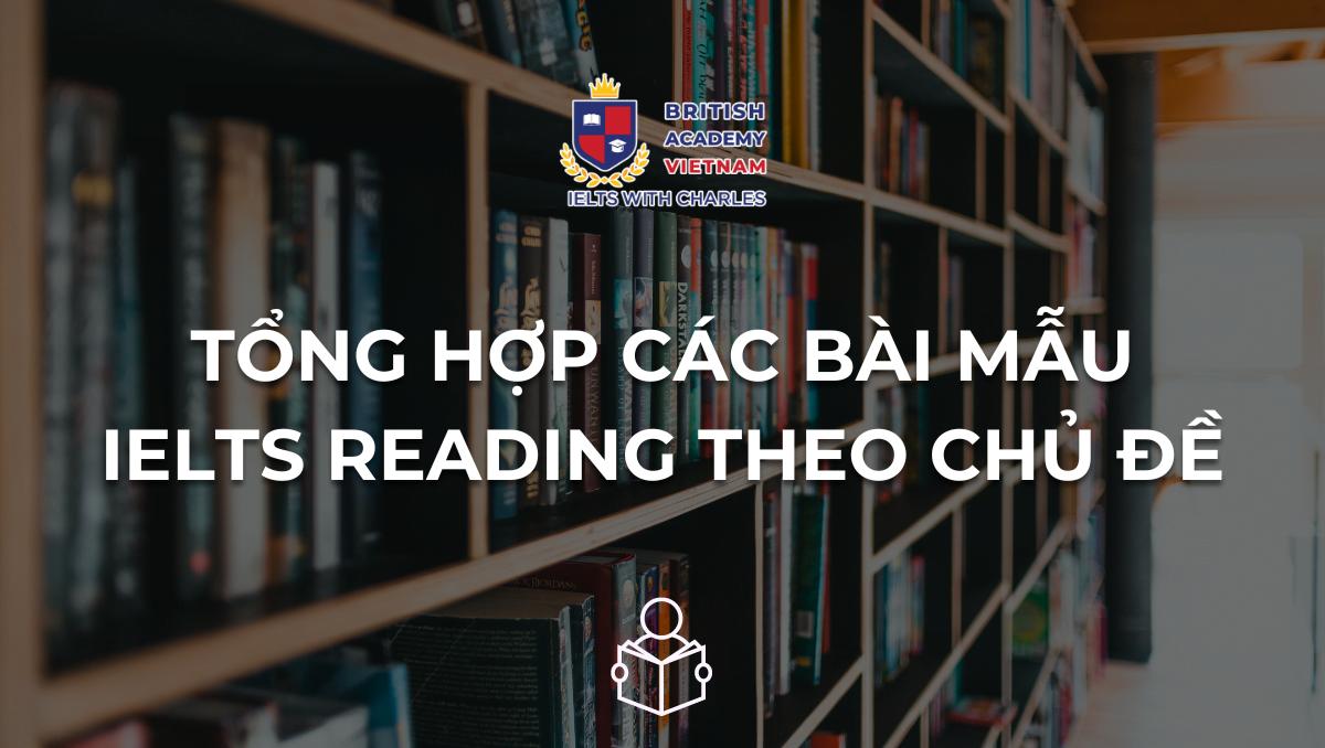 Tổng hợp các bài đọc IELTS Reading theo chủ đề