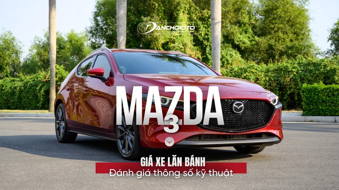 Đánh giá xe Mazda 3