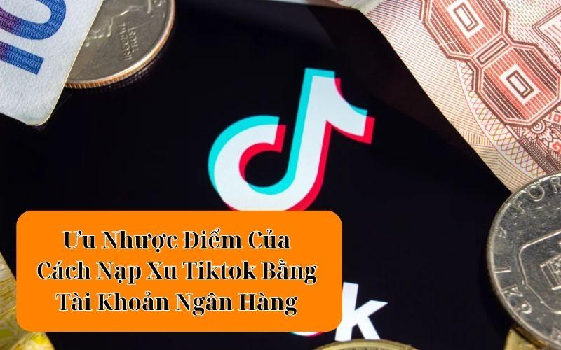 nạp xu tiktok bằng tài khoản ngân hàng