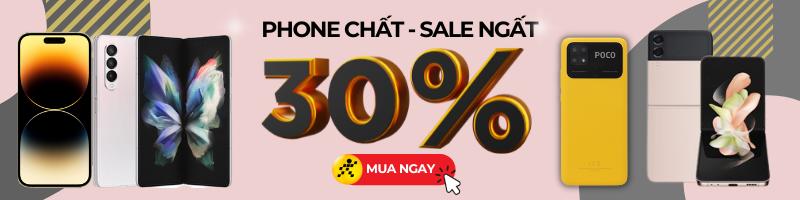 Phone chất - Sale chất - Sắm ngay điện thoại hôm nay