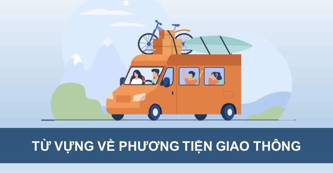 Từ vựng tiếng Anh theo chủ đề: Giao thông