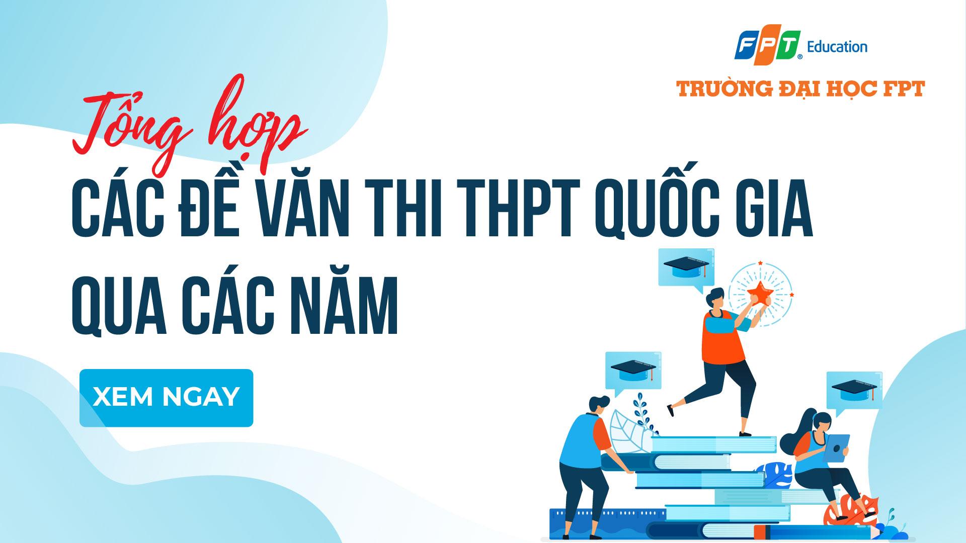 các đề văn thi THPT quốc gia qua các năm