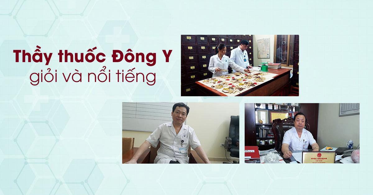 6 Thầy thuốc Đông Y giỏi và nổi tiếng ở Hà Nội