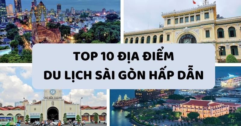 Địa điểm du lịch Sài Gòn