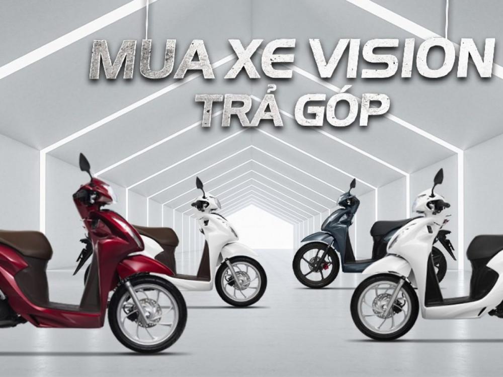 Bảng giá lãi suất mua xe máy Honda Vision trả góp mới nhất năm 2023