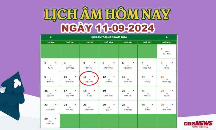 Xem lịch âm hôm nay ngày 11/9/2024