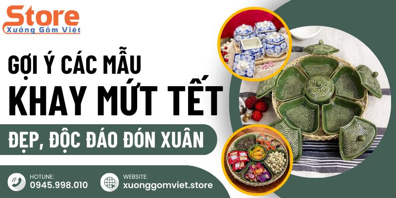 Các mẫu khay đựng mứt tết đẹp, độc đáo đón xuân Giáp Thìn