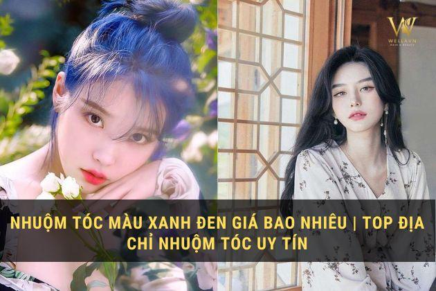 Nhuộm tóc màu xanh đen giá bao nhiêu | Top địa chỉ nhuộm tóc uy tín