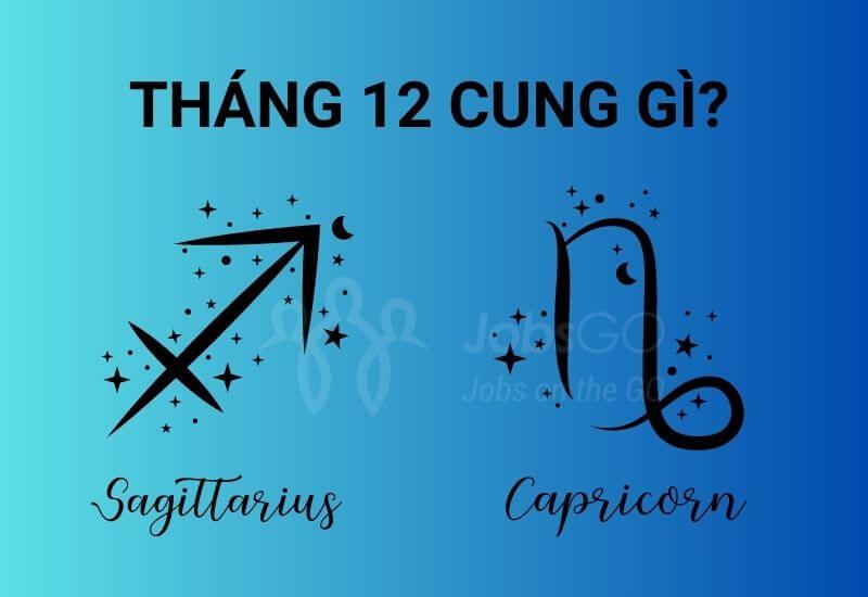 Tháng 12 cung gì