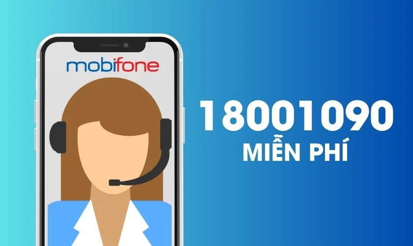 Số điện thoại tổng đài MobiFone miễn phí là số mấy?
