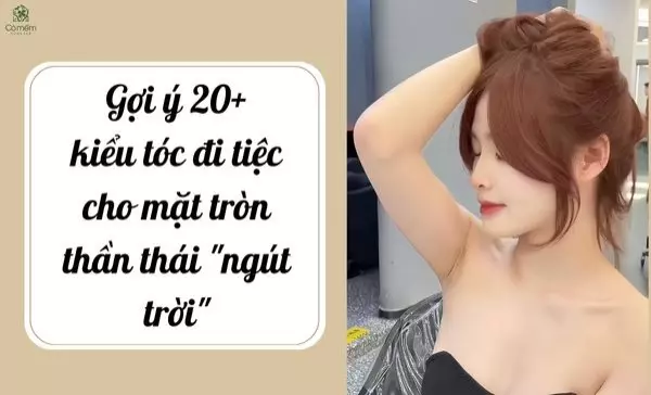 kiểu tóc đi tiệc cho mặt tròn