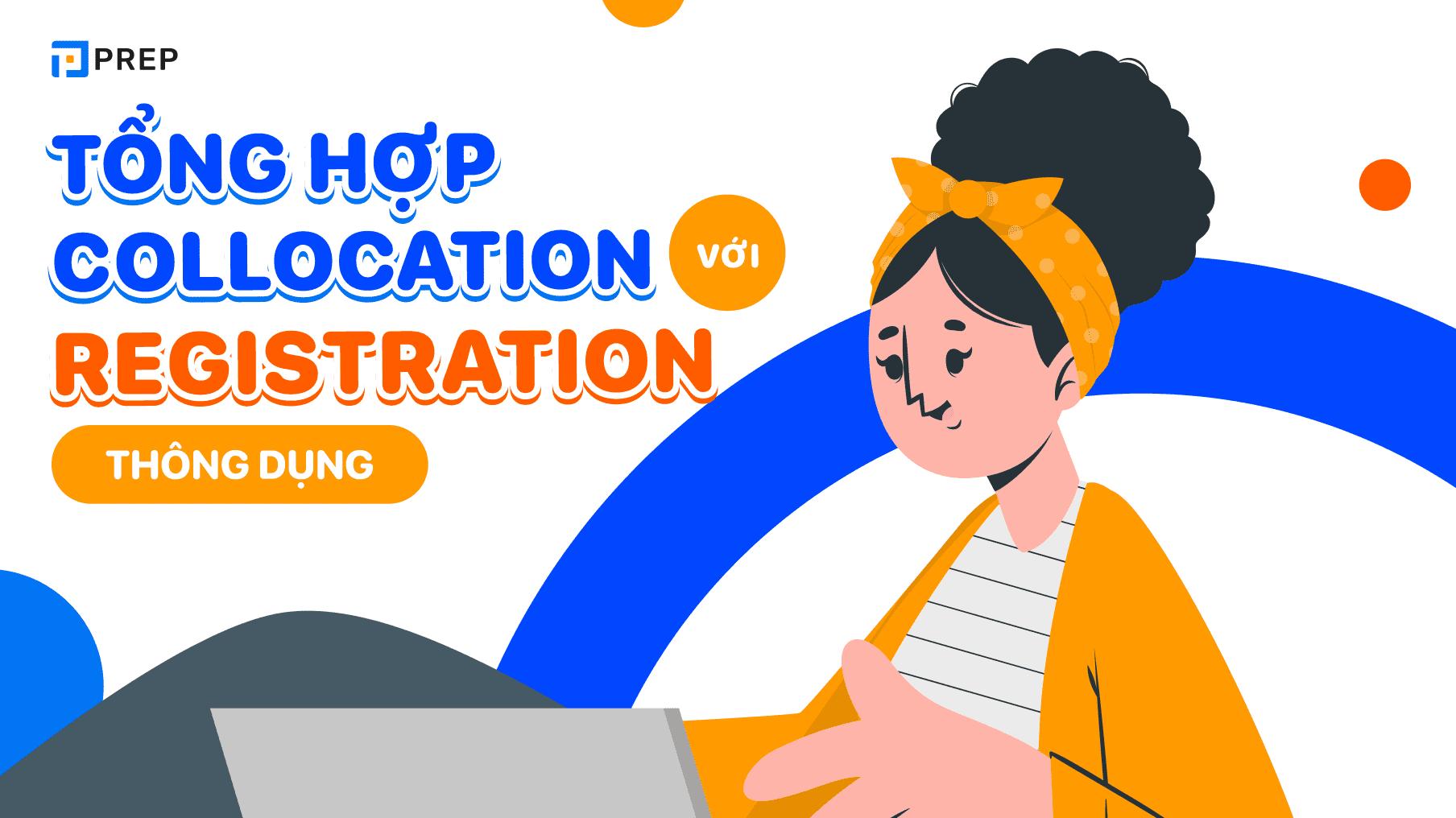 collocation với registration