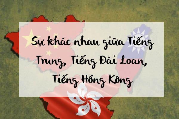 sự khác nhau giữa tiếng trung quốc và đài loan