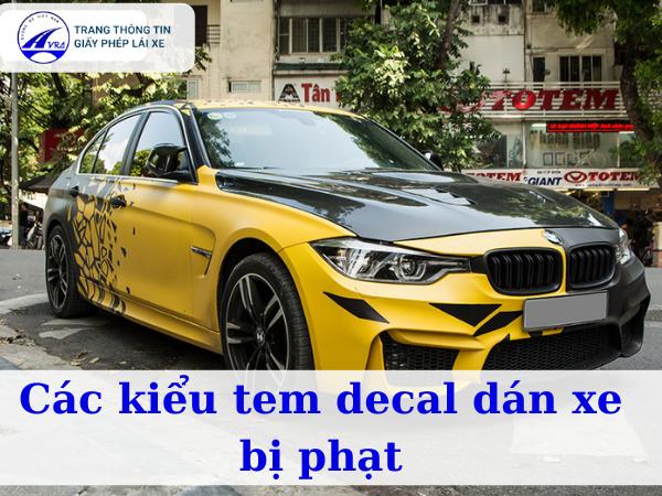 Các kiểu tem decal dán xe bị phạt