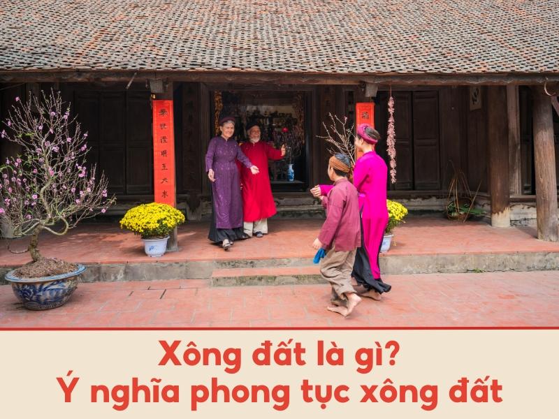 Xông đất là gì? Tuổi xông nhà năm 2025 tốt, tài lộc thịnh vượng