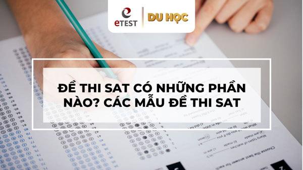 Tìm hiểu cấu trúc và các mẫu đề ôn thi SAT mới nhất