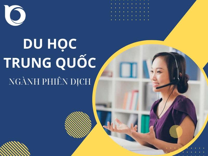 Du học Trung Quốc ngành phiên dịch