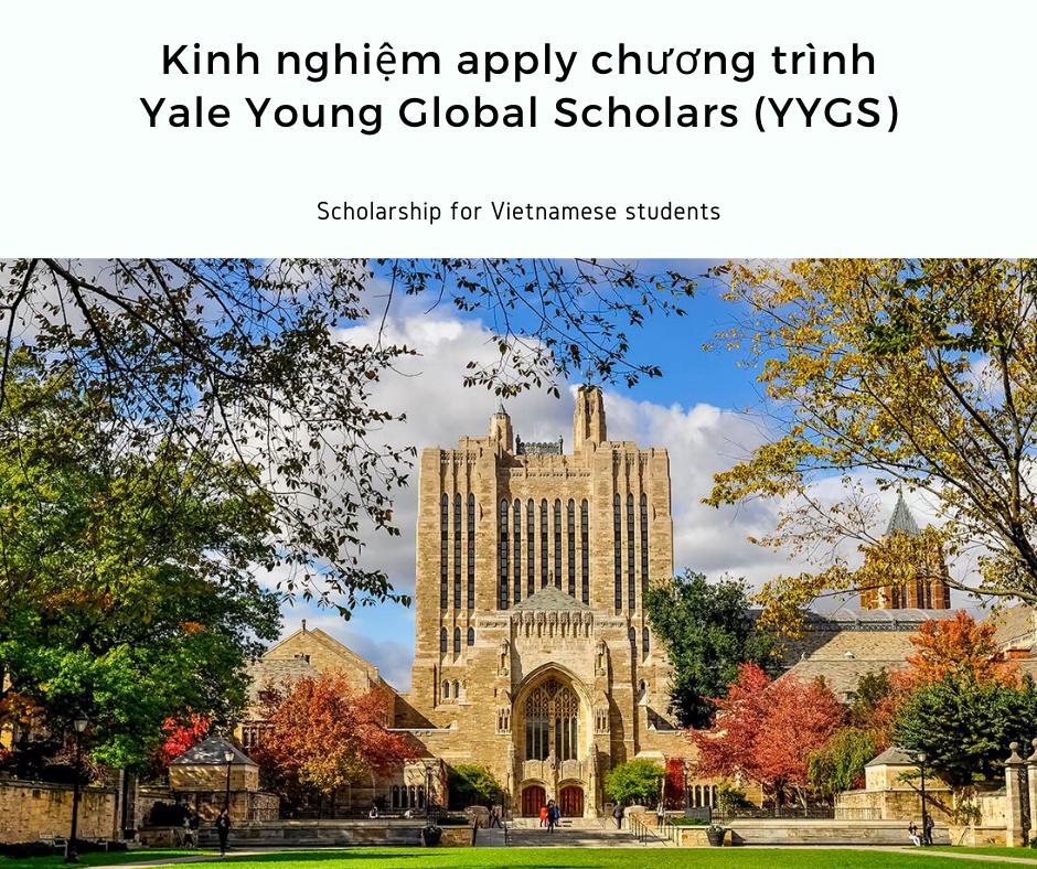 [Apply experience] Kinh nghiệm apply chương trình Yale Young Global Scholars (YYGS)