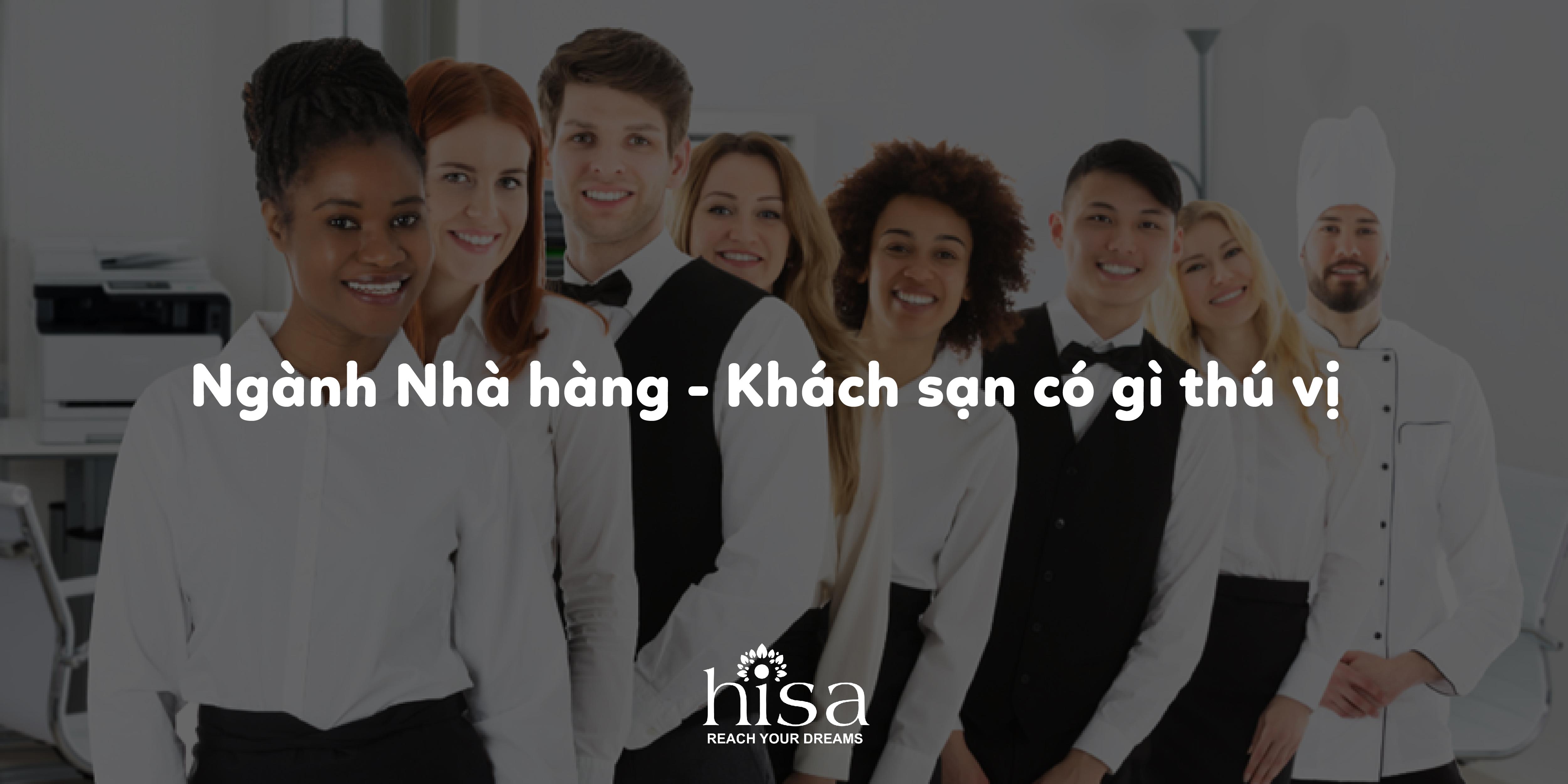 Du học Mỹ Nhà Hàng Khách Sạn 2024 [Đầy đủ nhất]