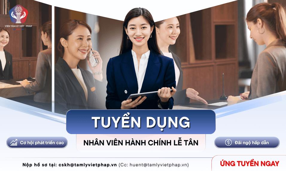 [TPHCM] TUYỂN DỤNG NHÂN VIÊN HÀNH CHÍNH LỄ TÂN