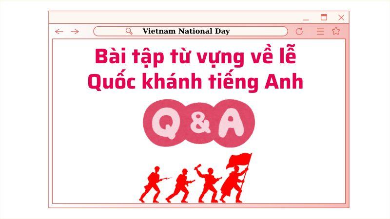 Ngày Quốc khánh tiếng Anh là gì? Từ vựng và mẫu câu tham khảo