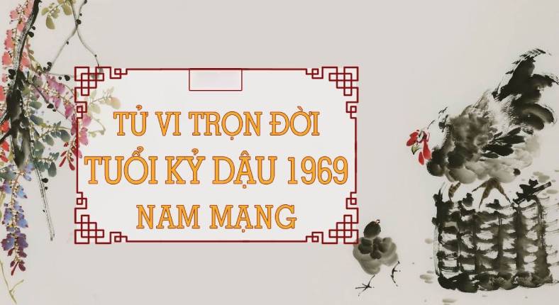Tử vi tuổi Kỷ Dậu 1969 năm 2022: Luận giải chi tiết trên nhiều phương diện