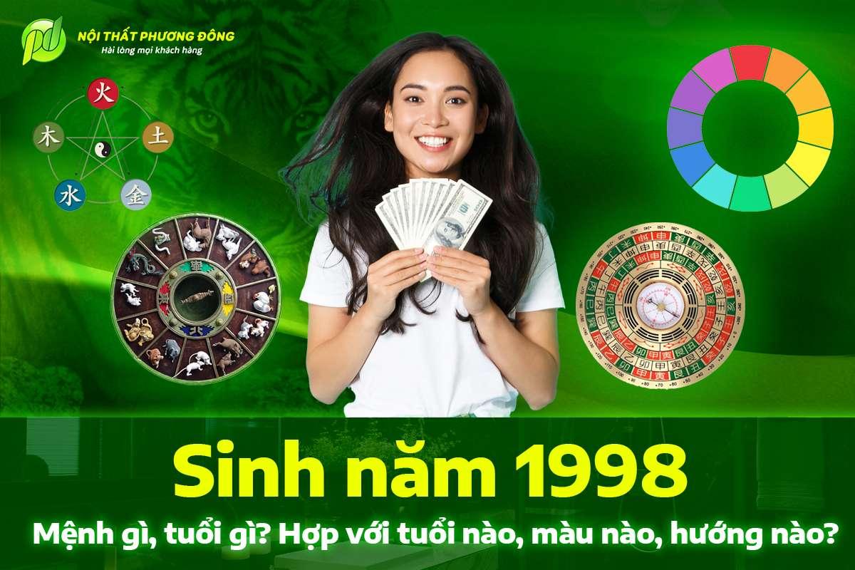 Sinh năm 1998 mệnh gì, tuổi gì? Hợp với tuổi nào, màu nào, hướng nào?