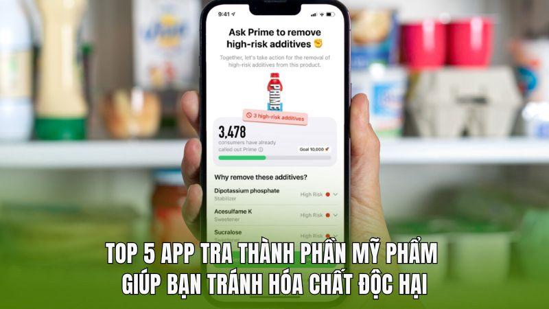 5 App tra thành phần mỹ phẩm giúp bạn tránh hóa chất độc hại