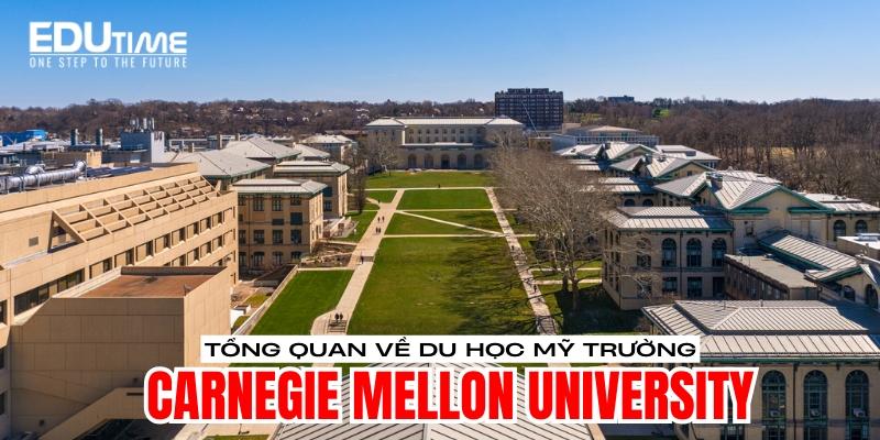 Du học Mỹ trường đại học Carnegie Mellon University CMU