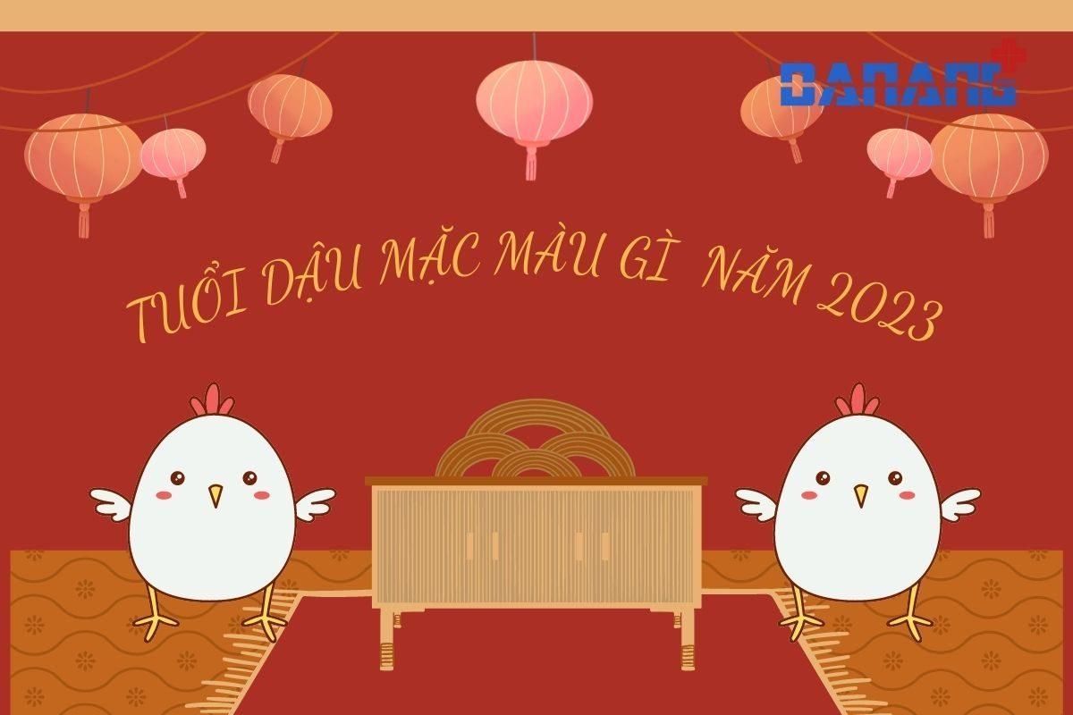 Tuổi Dậu mặc màu gì năm 2023 để may mắn cả năm
