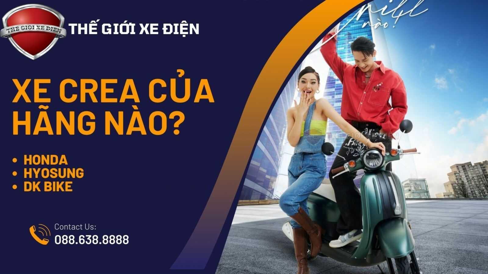 Crea 50cc của hãng nào? Đánh giá chi tiết thương hiệu