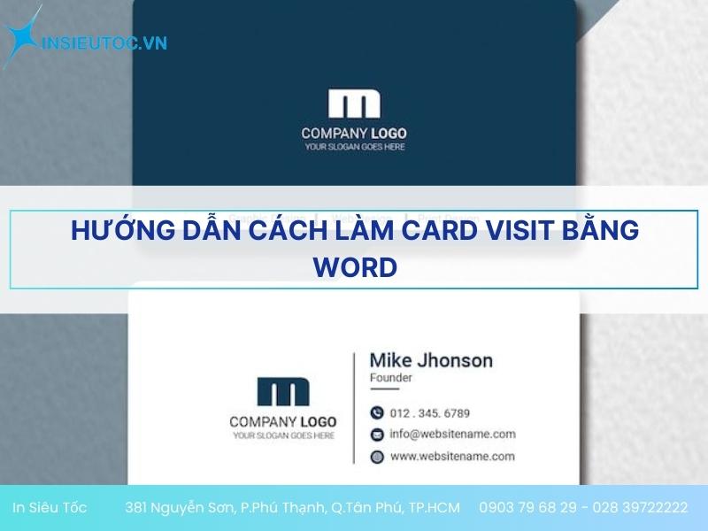 Hướng dẫn chi tiết cách làm Card Visit 2 mặt trên Word chuyên nghiệp